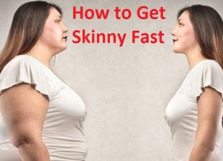 how to get skinny fast