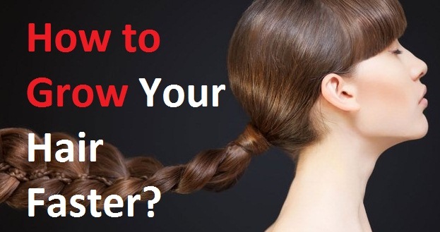 Grow Your Hair Faster