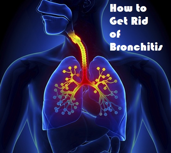 how to get rid of bronchitis